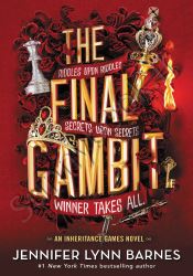 The Final Gambit (The Inheritance Games 3)