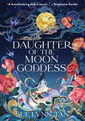 Daughter of the Moon Goddess (The Celestial Kingdom 1)