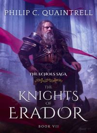 The Knights of Erador (The Echoes Saga 7)
