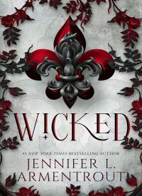 Wicked (A Wicked Trilogy Book 1)