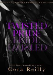 Twisted Pride (The Camorra Chronicles Book 3)