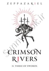 Crimson Rivers Book Two