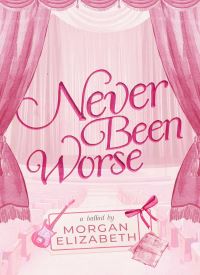 Never Been Worse (Evergreen Park 3)