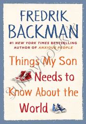 Things My Son Needs to Know About the World