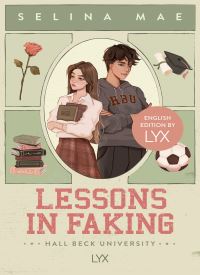 Lessons In Faking (Hall Beck University 1)