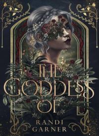 The Goddess Of (The Fragile Divine 1)