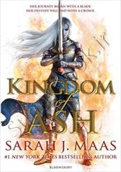 Kingdom of Ash: Book 7 of 7