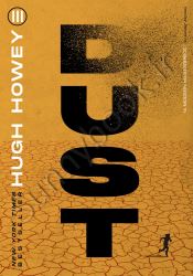 Dust (Book 3 of 3: Silo Series)
