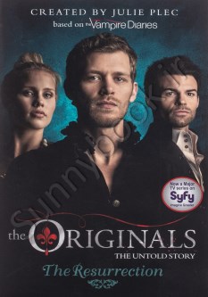 The Originals: The Resurrection: Book 3