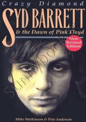 Crazy Diamond: Syd Barrett and the Dawn of Pink Floyd