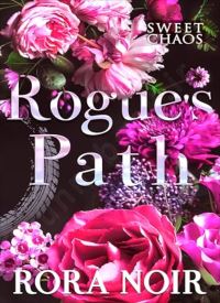 Rogue's Path (Sweet Chaos Book 1) thumb 2 1