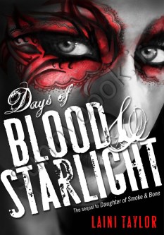 Days of Blood & Starlight (Daughter of Smoke & Bone 2)