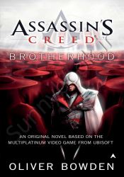 Assassin's Creed: Brotherhood (Book 2 of 9)