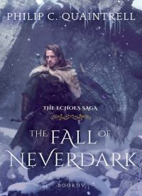 The Fall of Neverdark (The Echoes Saga 4)