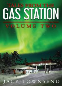 Tales from the Gas Station (Tales from the Gas Station 2)