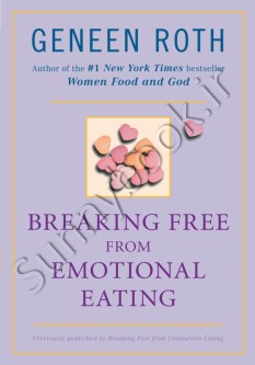 Breaking Free from Emotional Eating
