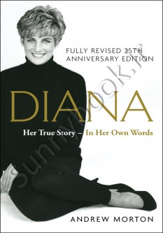 Diana: Her True Story in Her Own Words
