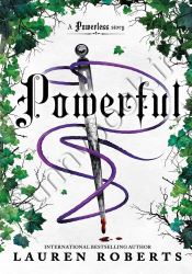 Powerful: A Powerless Story