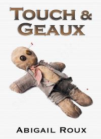 Touch & Geaux (Cut & Run 7)