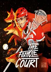 The Foxhole Court (All for the Game)