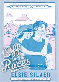 Off to the Races (Gold Rush Ranch 1)
