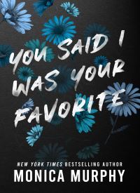 You Said I Was Your Favorite (Lancaster Prep Book 5)