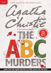 The A. B. C. Murders: A Hercule Poirot Mystery