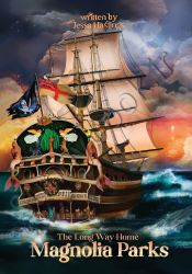 The Long Way Home (Magnolia Parks Universe Book 3)