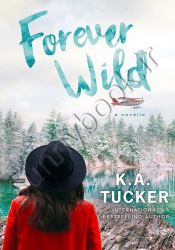 Forever Wild: A Novella (The Simple Wild Book 3)