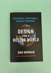 Design for a Better World: Meaningful, Sustainable, Humanity Centered thumb 2 2