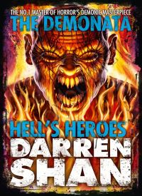 Hell’s Heroes  (The Demonata 10)