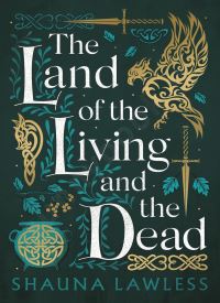 The Land of the Living and the Dead (Gael Song 3)