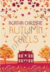 AUTUMN CHILLS: Tales of Intrigue from the Queen of Crime