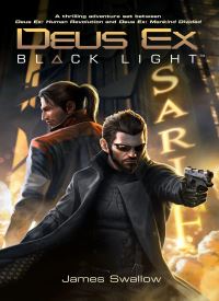 Deus Ex: Black Light (Deus Ex Universe 3)
