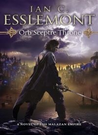Orb Sceptre Throne (The Malazan Empire 4)