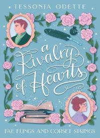 A Rivalry of Hearts (Fae Flings and Corset Strings 1)