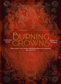 Burning Crowns (Twin Crowns Book 3)