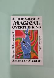 The Age of Magical Overthinking: Notes on Modern Irrationality thumb 1 2