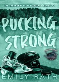 Pucking Strong (Jacksonville Rays Book 4) Pucking Strong (Jacksonville Rays Book 4) thumb 2 1