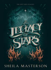 A Legacy of Stars: The Lost God Legacies