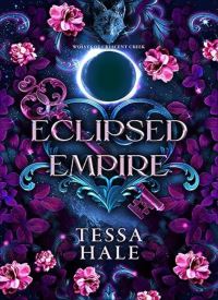 Eclipsed Empire (The Wolves of Crescent Creek 2)