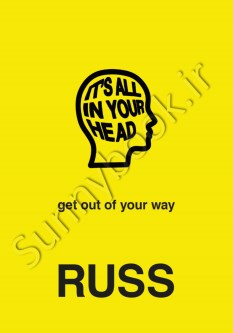 IT'S ALL IN YOUR HEAD