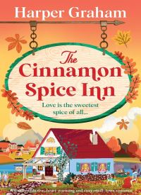 The Cinnamon Spice Inn (Maple Falls 1)