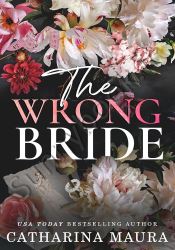 The Wrong Bride: Ares and Raven's Story (The Windsors 1)