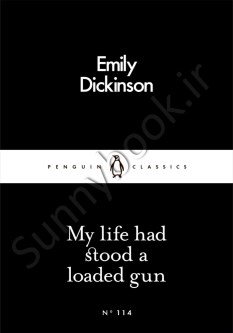 My Life Had Stood a Loaded Gun