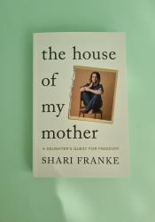 The House of My Mother: A Daughter's Quest for Freedom thumb 1 2