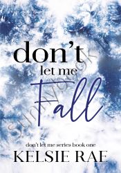 Don't Let Me Fall