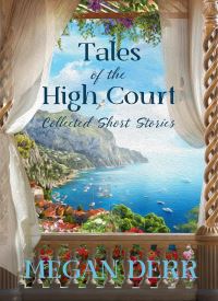 Tales of the High Court: Collected Short Stories (Tales of the High Court 6)