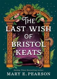The Last Wish of Bristol Keats (The Courting of Bristol Keats 2) thumb 2 1