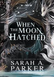 When the Moon Hatched (Moonfall 1)